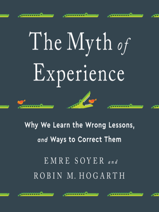 Title details for The Myth of Experience by Emre Soyer - Available